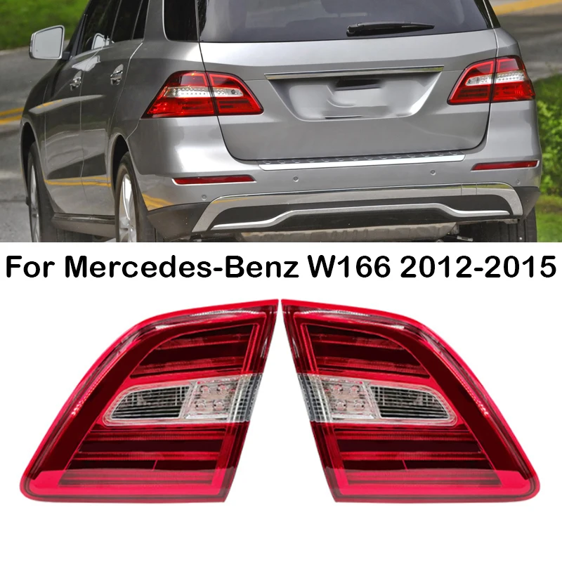 

For Mercedes-Benz W166 ML300 ML350 ML400 2012 2013 2014 2015 Inside Car Rear Tail Light Tail Lamp Assembly 1669060457 1669060557