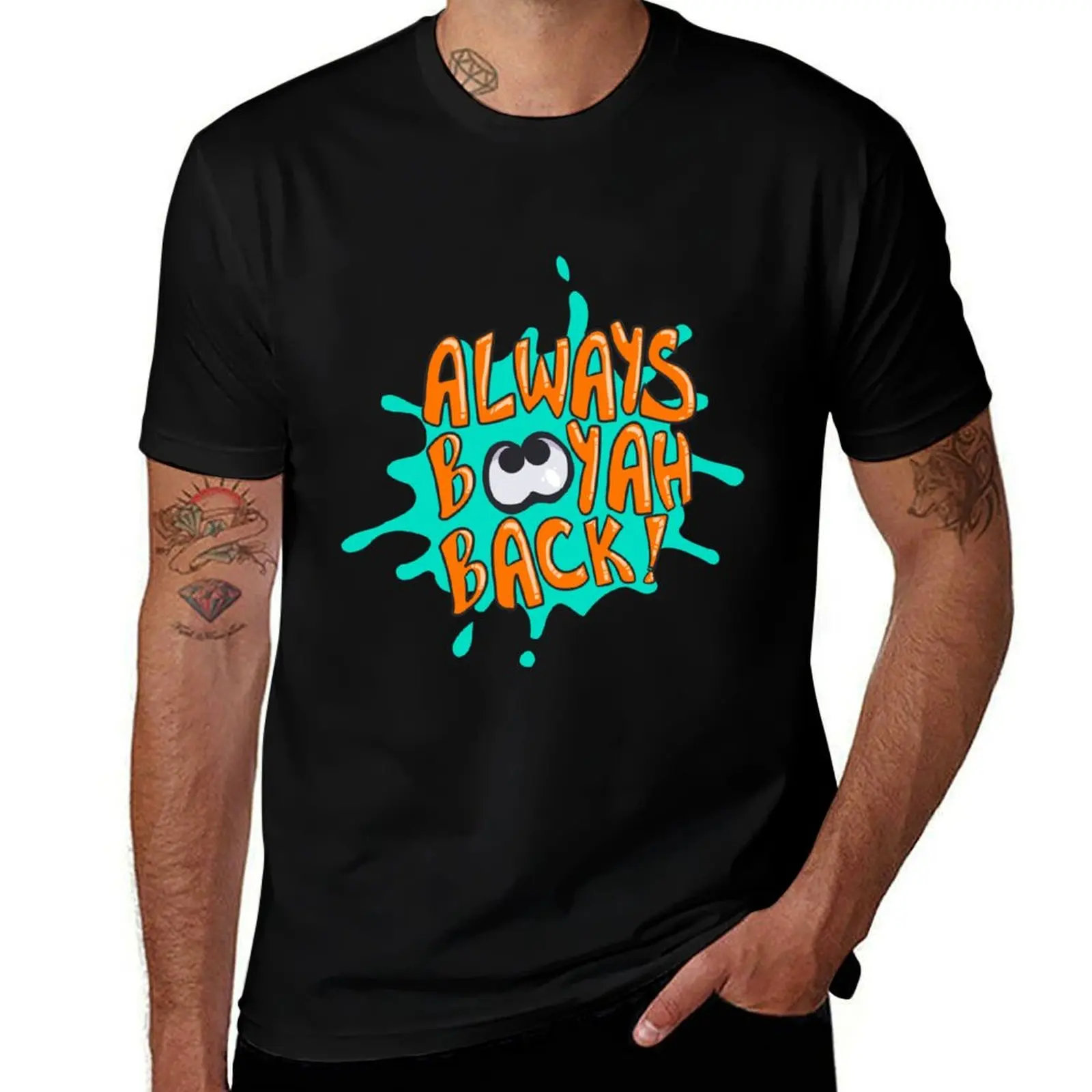 

Always Booyah Back! T-Shirt t shirts for man graphic tees T-Shirt