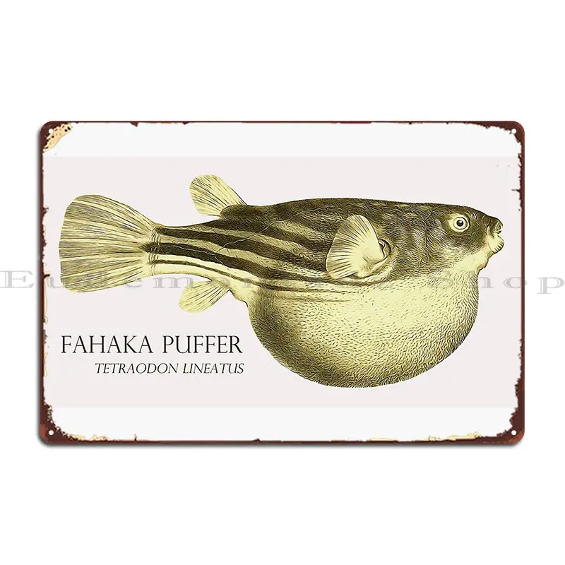 Fahaka Puffer Tetraodon Lineatus Aquarium Fish Keeper Retro Vintage Aquarist Theaplus Metal Sign Classic Designing