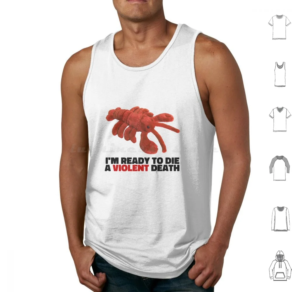 Bye Bye Lobster Tank Tops Vest Sleeveless Lobster Plushie Cursed Plushie Cursed Memes Meme Cursed Image Cursed Memes Weirdcore