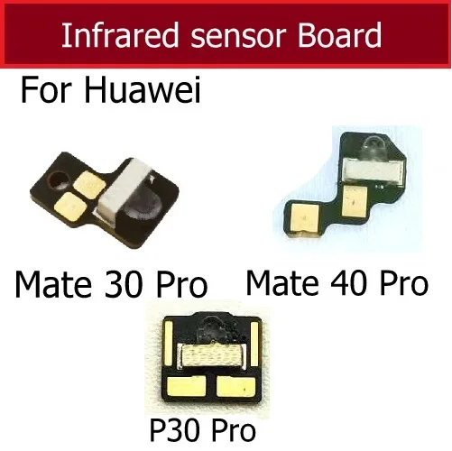 

Infrared Sensor Board For Huawei Mate 30 40 Pro P30Pro Small Infrared Light Board Flex Cable Repalcement Parts