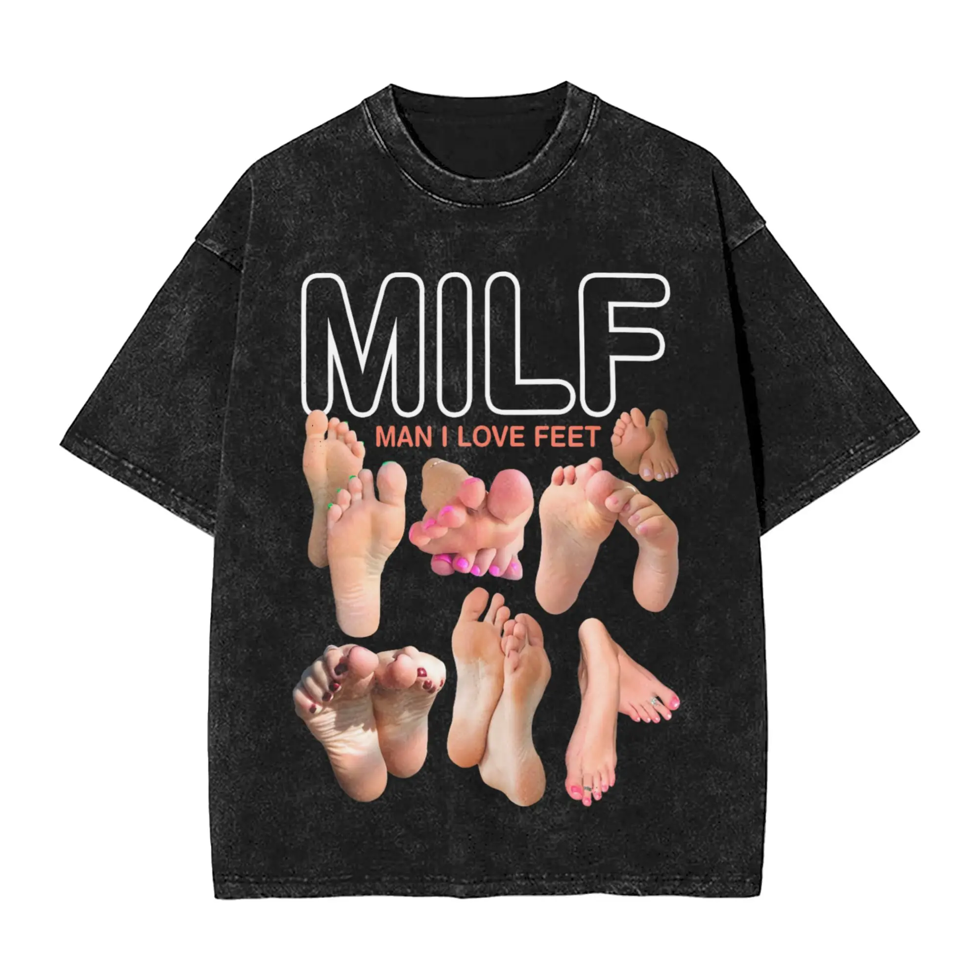 Milf Man I Love Feet Funny Sexy Inappropriate Saying Quote Men T Shirt Washed Tee Shirt Crewneck T-Shirts 100% Cotton Clothes