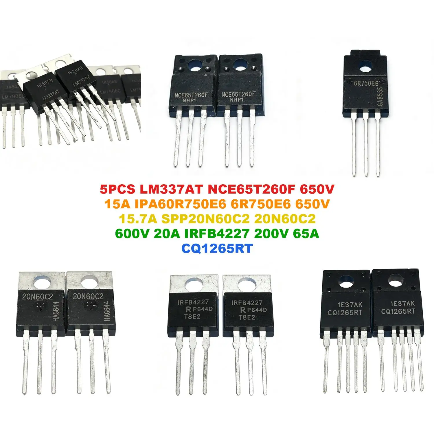 LM337AT NCE65T260F 650V 15A IPA60R750E6 6R750E6 650V 15.7A SPP20N60C2 20N60C2 600V 20A IRFB4227 200V 65A CQ1265RT