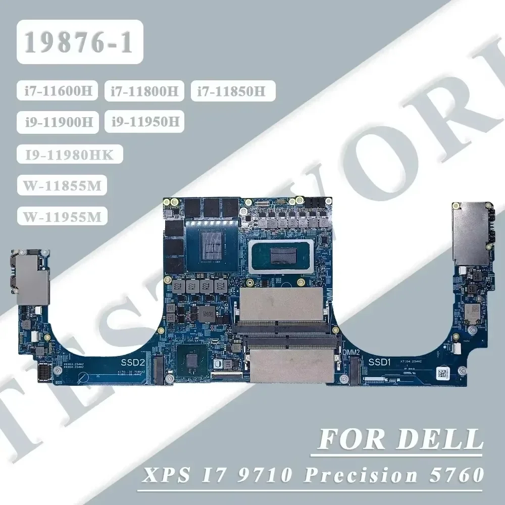 

19876-1 For DELL XPS 9710 Laptop Motherboard Notebook Mainboard With i7/i9-11th Gen CPU W-11855M W-11955M RTX 3060 RTX A3000 6G