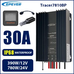 EPEVER 30A MPPT Solar Charge Controller 12V 24V Auto Waterproof IP68 Max PV Input100V Tracer7810BP Solar Regulator