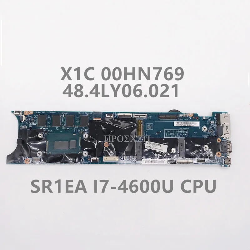 Scheda madre del computer portatile X1C di alta qualità 00HN769 00HN769 12298-2 48.4LY06.021 Mainboard con SR1EA I7-4600U CPU 100% che funziona bene