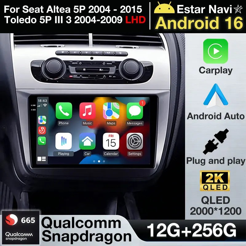 Android 16 CarPlay For Seat Altea 5P 2004 - 2015 Toledo III 3 LHD Car Radio Auto GPS Car Multimedia Video Player 360 Camera QLED