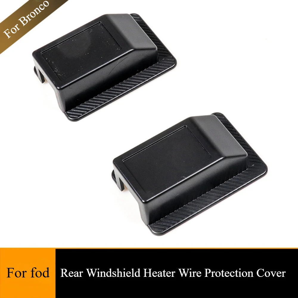 

Rear Windshield Heater Wire Protection Cover for 21-22 Ford Bronco Exterior Modification