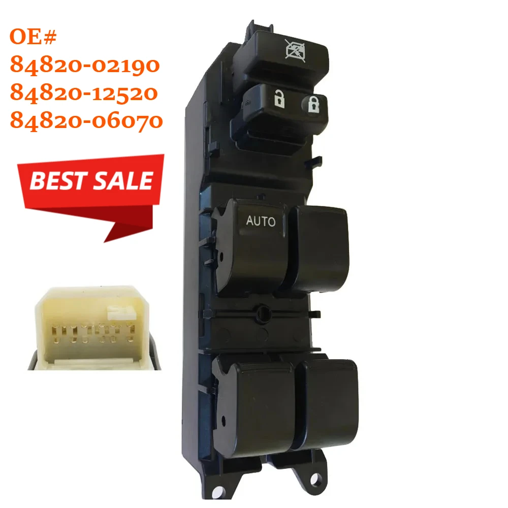 

Electric Window Master Control Switch For Toyota Corolla RAV4 Vios 84820-02190 84820-12520 84820-06070 84820-42190 84820-06100