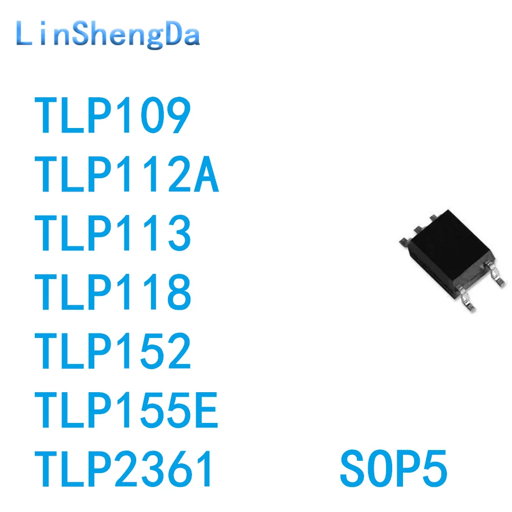 10PCS TLP109 118 112A 113 152 155E 2361 SMD SOP5