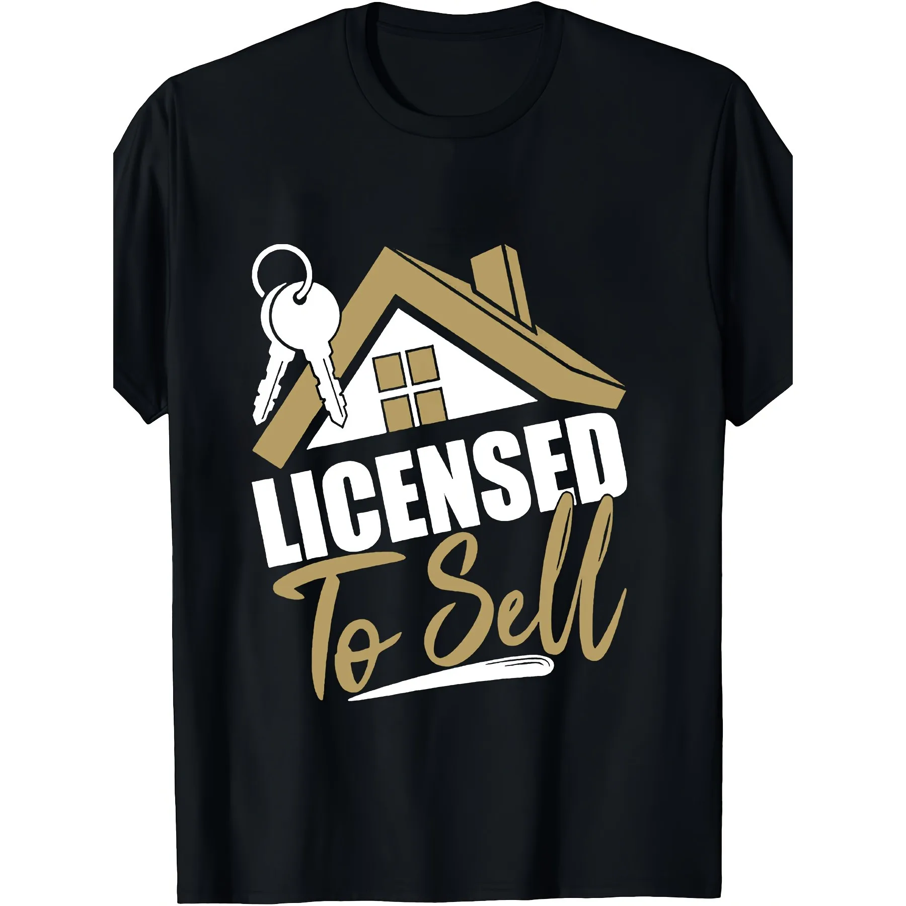 Licensed To Sell Real Estate Graphic Tee Breathable Cotton Short Sleeve T-Shirt For Agents Daily Wear