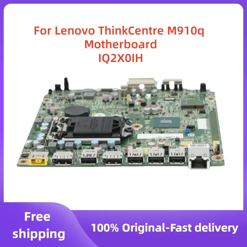 For Lenovo ThinkCentre M910q Tiny Desktop Motherboard IQ2X0IH 01LM271 01LM269 00XG206 00XG210 DDR4