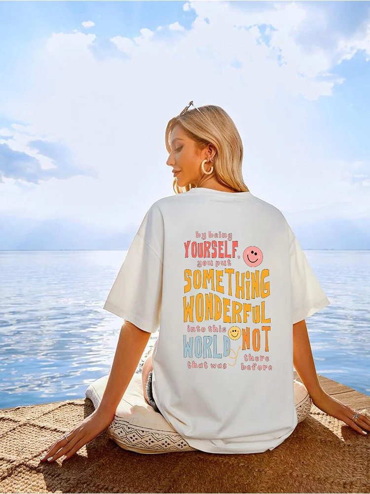 Summer Tshirt For Women Be Yourself And Bring Beauty To The World Happy Face Soft Comfortable Tee Beach Casual Female Tops