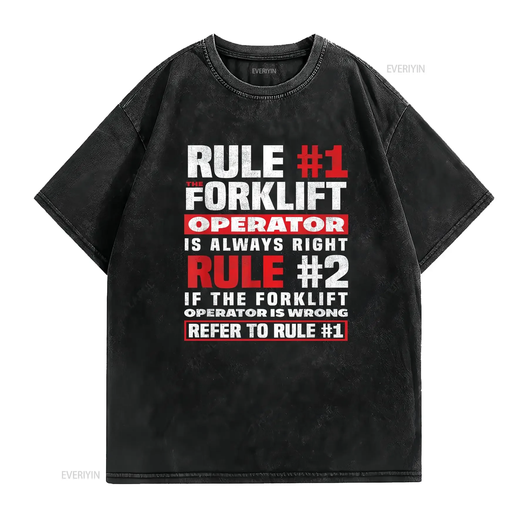Rule 1 Forklift Operator Always Right 2 T Shirt  vintage Washed Stylish designer clothes Top For Everyday Wear Breathable