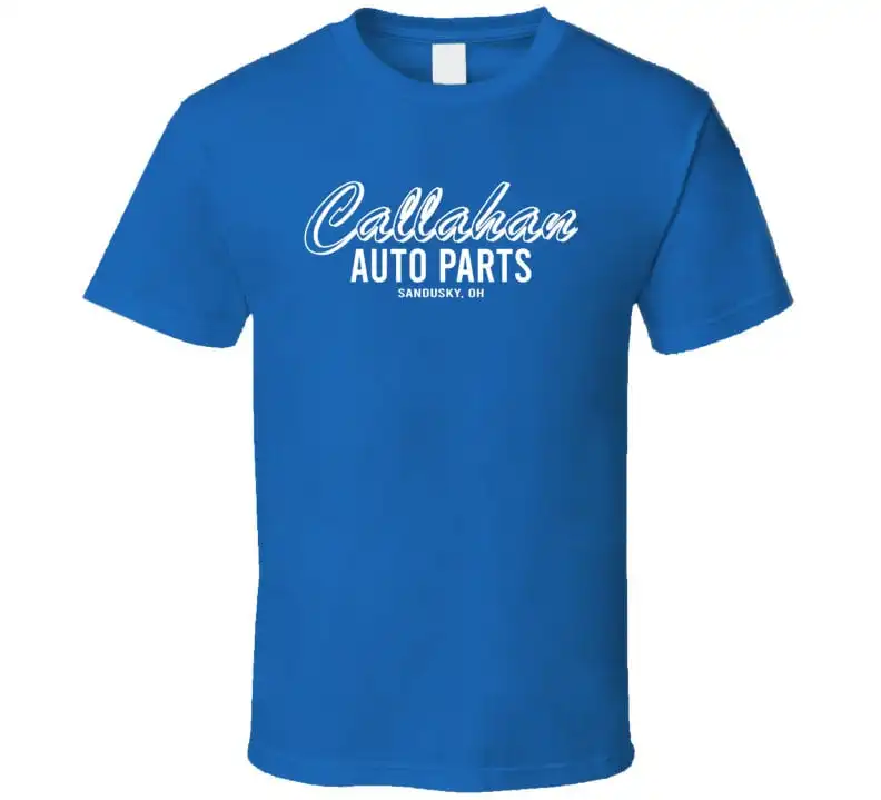 Callahan Auto Parts Sandusky Oh T Shirt