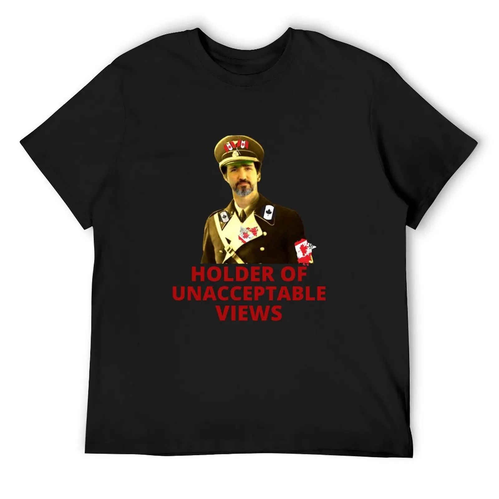 Trudeau - holder of unacceptable views T-Shirt vintage graphic tee graphic shirts rapper graphic tees mens cotton t shirts