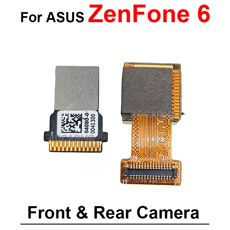 For ASUS ZenFone 6 Z002 A600CG A601CG Facing Front Camera Flex And Rear Back Big Camera Module Replacement Repair Parts