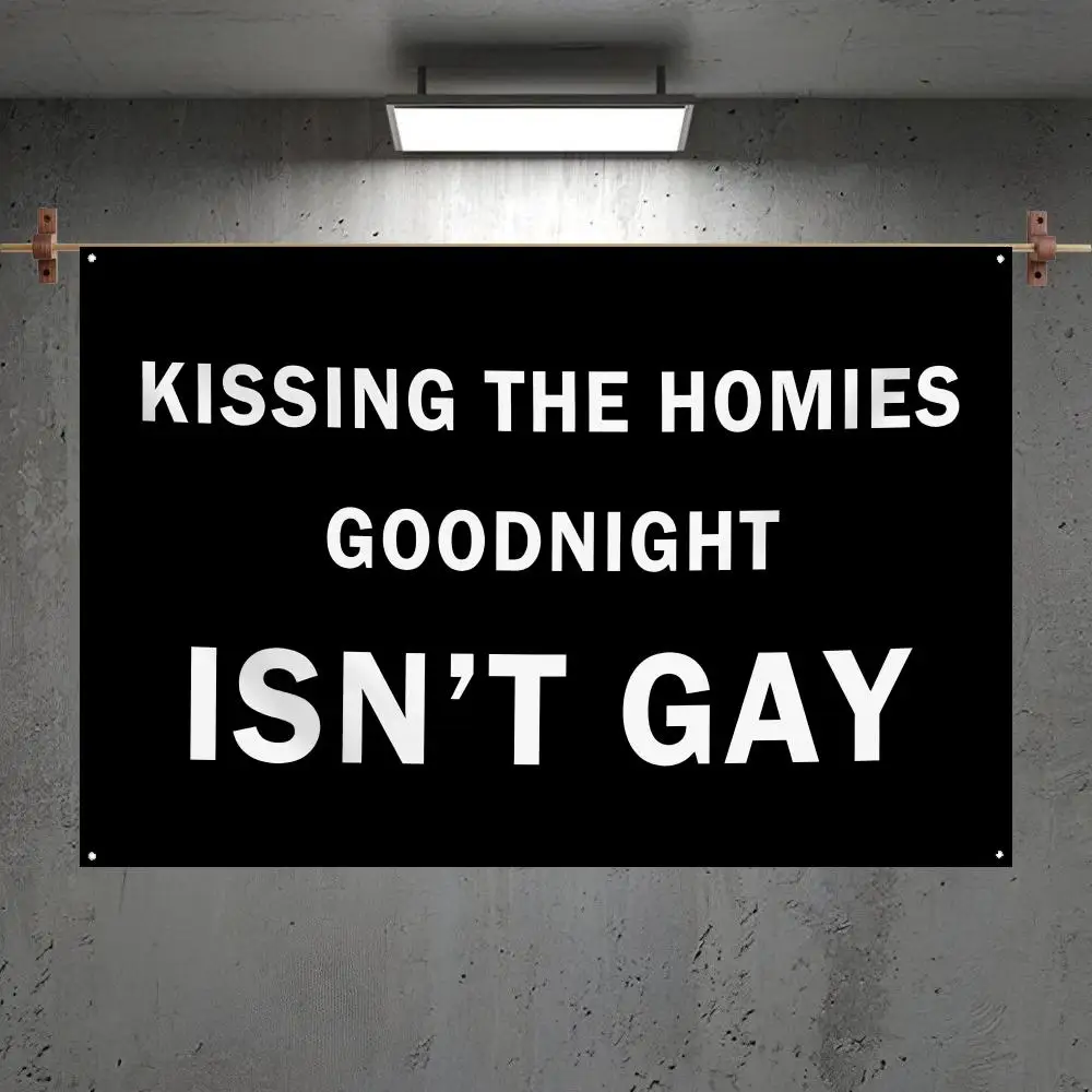 Kissing Homies Goodnight Funny Quote Flags Custom Camping Outdoor Garden Room Bedroom Decor Backdrops Wall Art Family Gifts