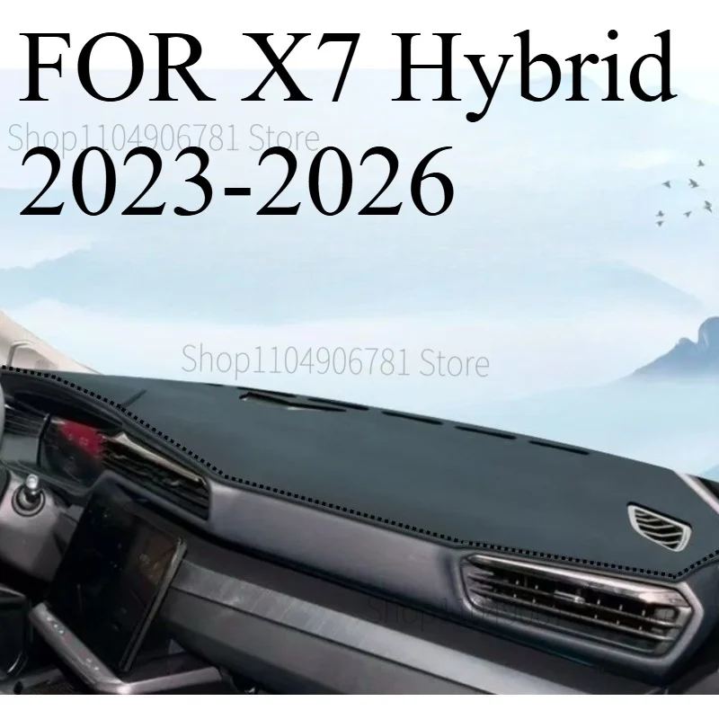 FOR X7 Hybrid 2023-2026 Car Dash Mat Dashmat Dashboard Mat Cover Sun Shade Dash Board Cover Carpet  Accessories