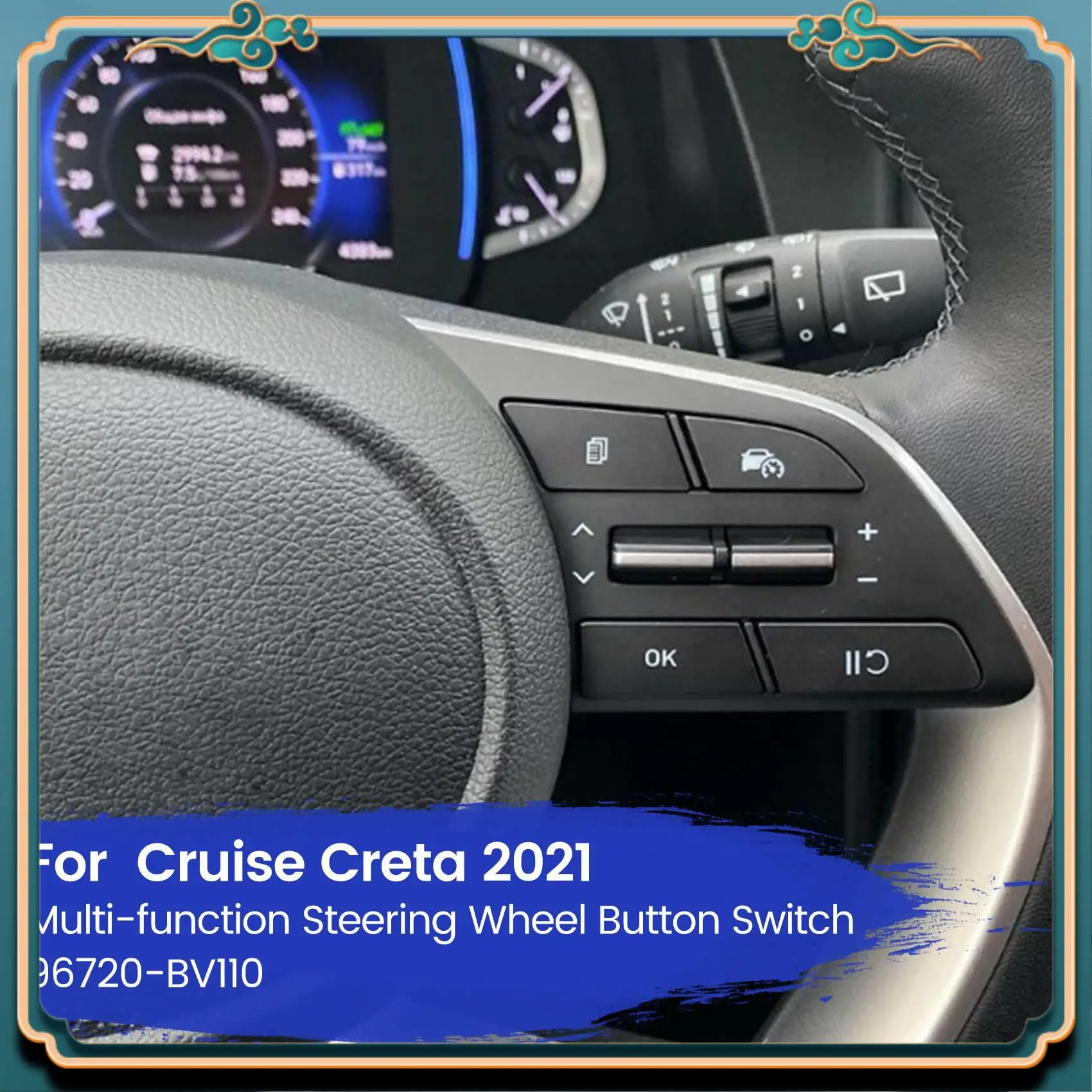 A54P-Per Cruise Creta 2021 Interruttore a pulsante volante multifunzione di alta qualità 96720-BV110