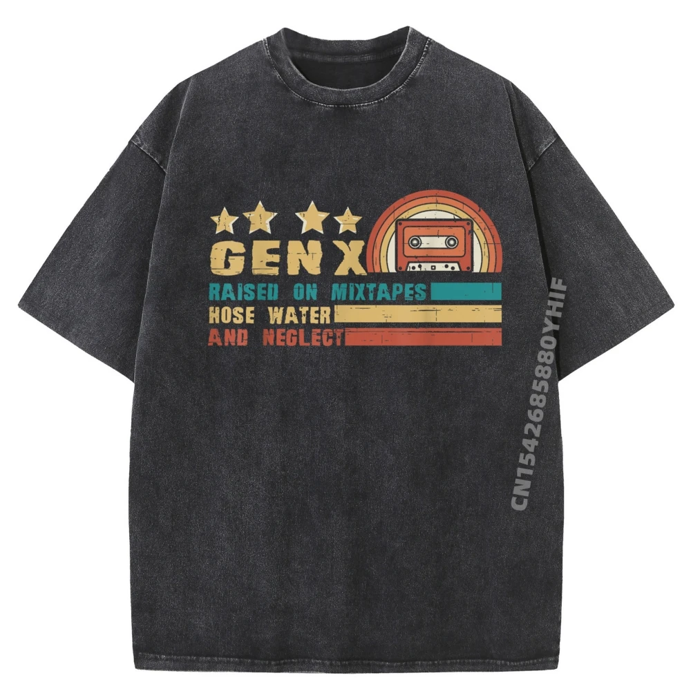 

Funny Gen Raised On Mixtapes Hose Water And Neglect Hiphop Streetwear Women Men's Cotton Washed T-Shirt Men Tshirt