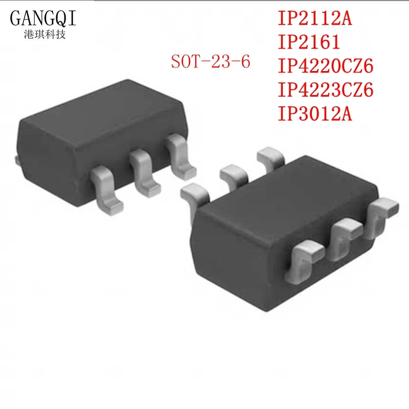 20PCS/Lot IP2112A A12X IP2161 Q61B IP4220CZ6 SOT-23 IP4223CZ6 IP3012A SMD SOT23-6 New SOT In Stock