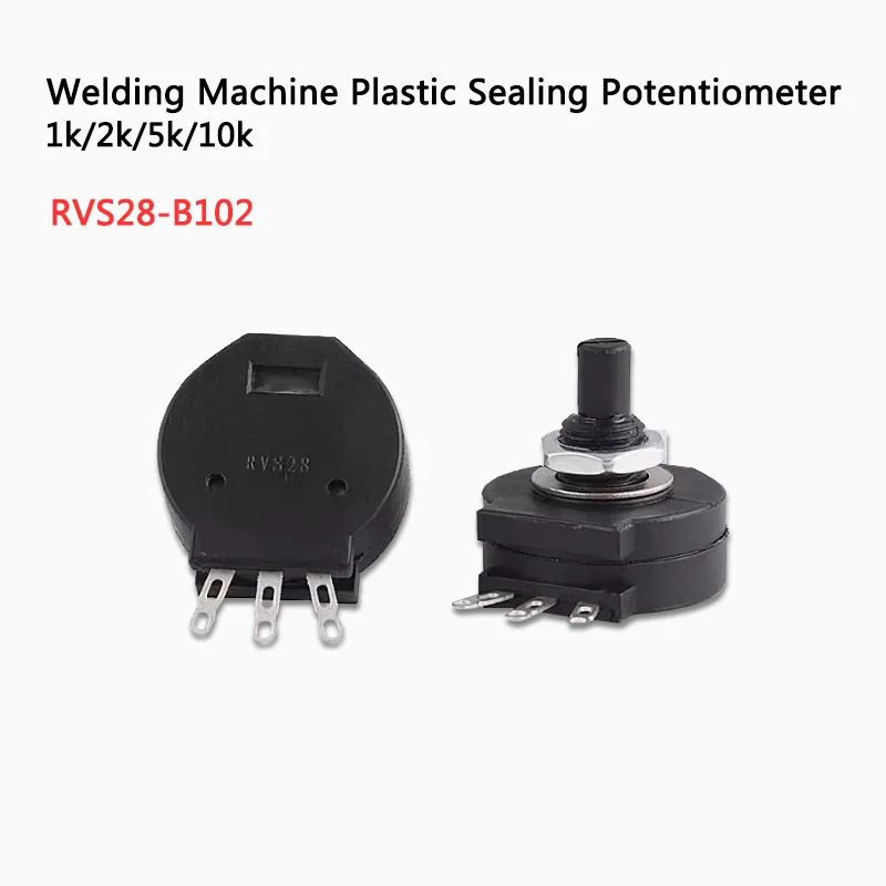 Potentiometer RVS28-B1K 2W welding machine plastic sealing potentiometer 1K 10K