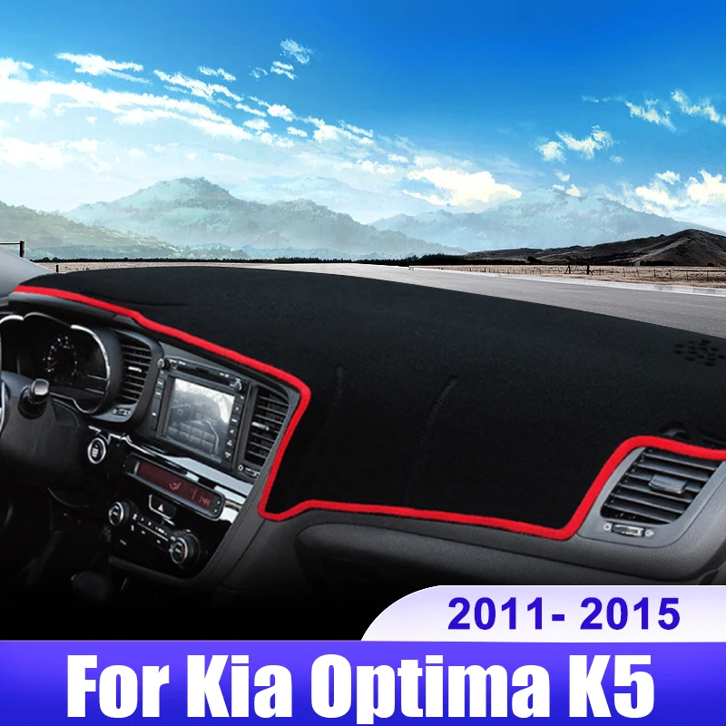 

For Kia Optima K5 2011 2012 2013 2014 2015 Car Dashboard Cover Dash Mat Sun Shade Avoid Light Non-slip Pad Interior Accessories