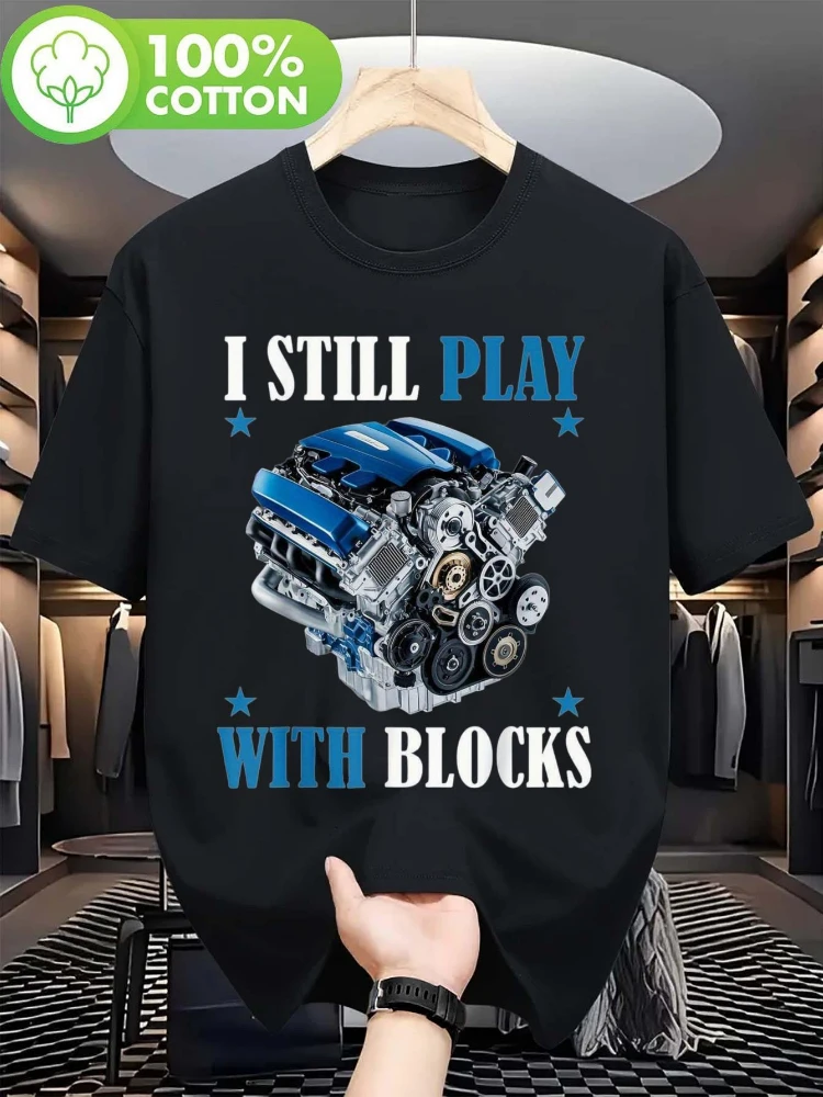 Heavy Duty Automotive V8/Series 6/8-I Still Play with Blocks Car Engine Design-100% cotton summer O-neck printed men's T-shirt.