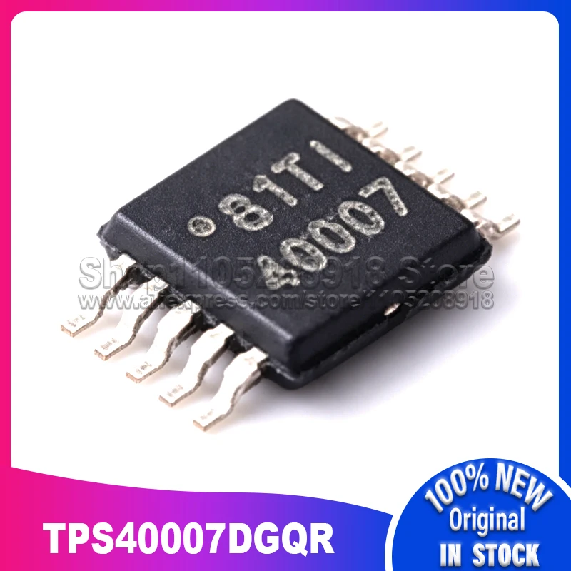 

10PCS/LOT TPS40007DGQR TPS40007DGQ TPS40007 40007 MSOP10 100% New Spot stock