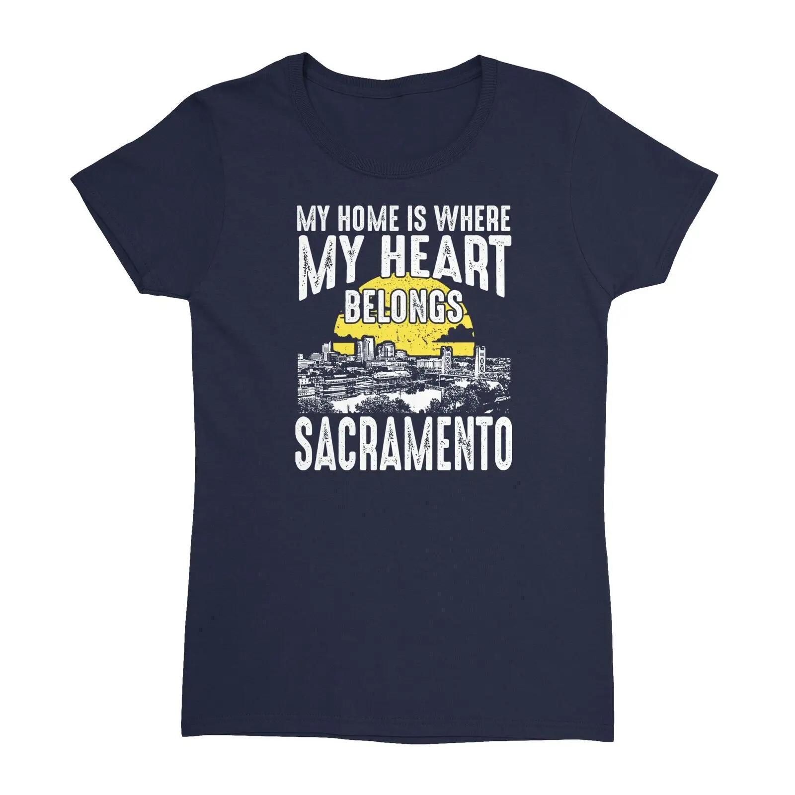 Hometown Home City My Heart Belongs In Sacramento Ladies' Crewneck T-Shirt