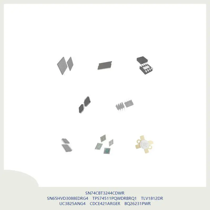 

SN74CBT3244CDWR SN65HVD3088EDRG4 TPS74511PQWDRBRQ1 TLV1812DR UC3825ANG4 CDCE421ARGER BQ26231PWR