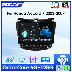 6G 128G Android 13 Autoradio For Honda ACCORD 7 2003-2007 multimedia Video player GPS navi Carplay 4G car intelligent system SWC