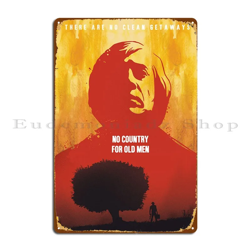 No Country For Old Men Art Metal Signs Wall Cave Printing Party Cave Club Tin Sign Poster