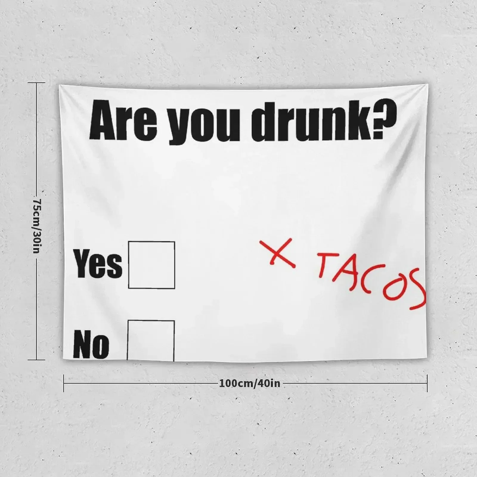 Are you drunk funny tacos Tapestry Aesthetic Room Decor Bedrooms Decorations House Decor Tapestry