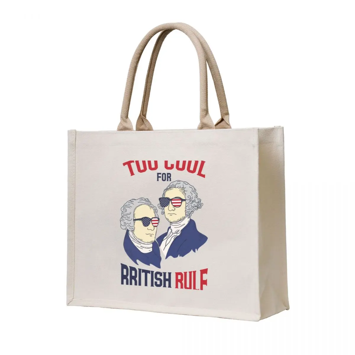 

American History - Too Cool For British Rule Tote Bag reusable shopping bags bag luxury women woman shopping bag Women bags