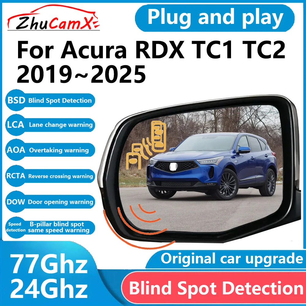 

ZhuCamX for Acura RDX TC1 TC2 2019~2025 BSD Blind Spot Detection Sensor Radar Driving Warning Assistance System Plug and Play