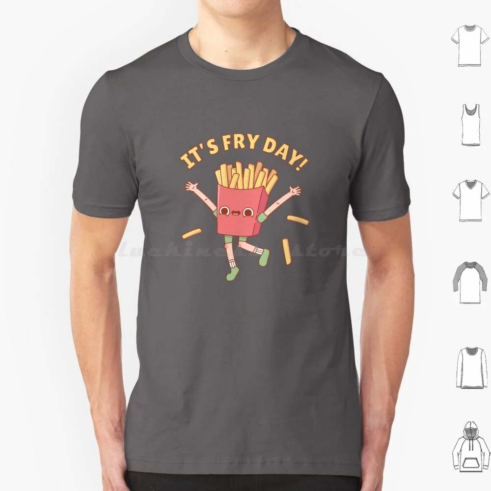 Cute French Fries Its Fry Day Pun T Shirt 6xl Cotton Cool Tee Fast Food Funny Fries French Fries Humor Amusing Whimsical Food