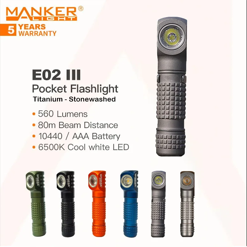 

MANKER E02 III (титан - Stonewashed) 560 люмен, карманный фонарик EDC, батарея 10440/AAA, магнитный хвост, 10 режимов освещения