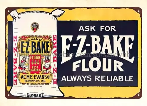 E-Z Bake Flour metal tin sign unusual inspirational wall art