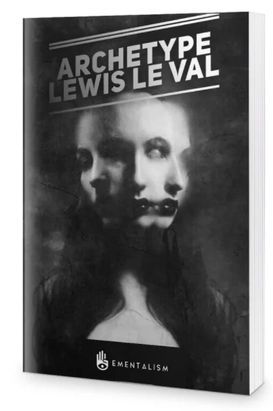 Lewis Le Val - Scorpion System | I Create As I Speak 1- 2 | Archetype | Praecantrix | Ritual | Book Of Mirrors - Magic tricks