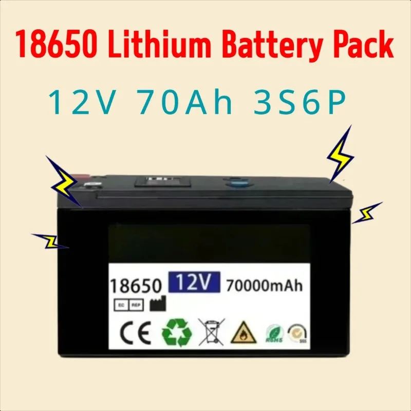 

12V 70Ah 3S6P 18650 Lithium Battery Pack for Sprayers Trolleys and Children's Electric Vehicle Batteries
