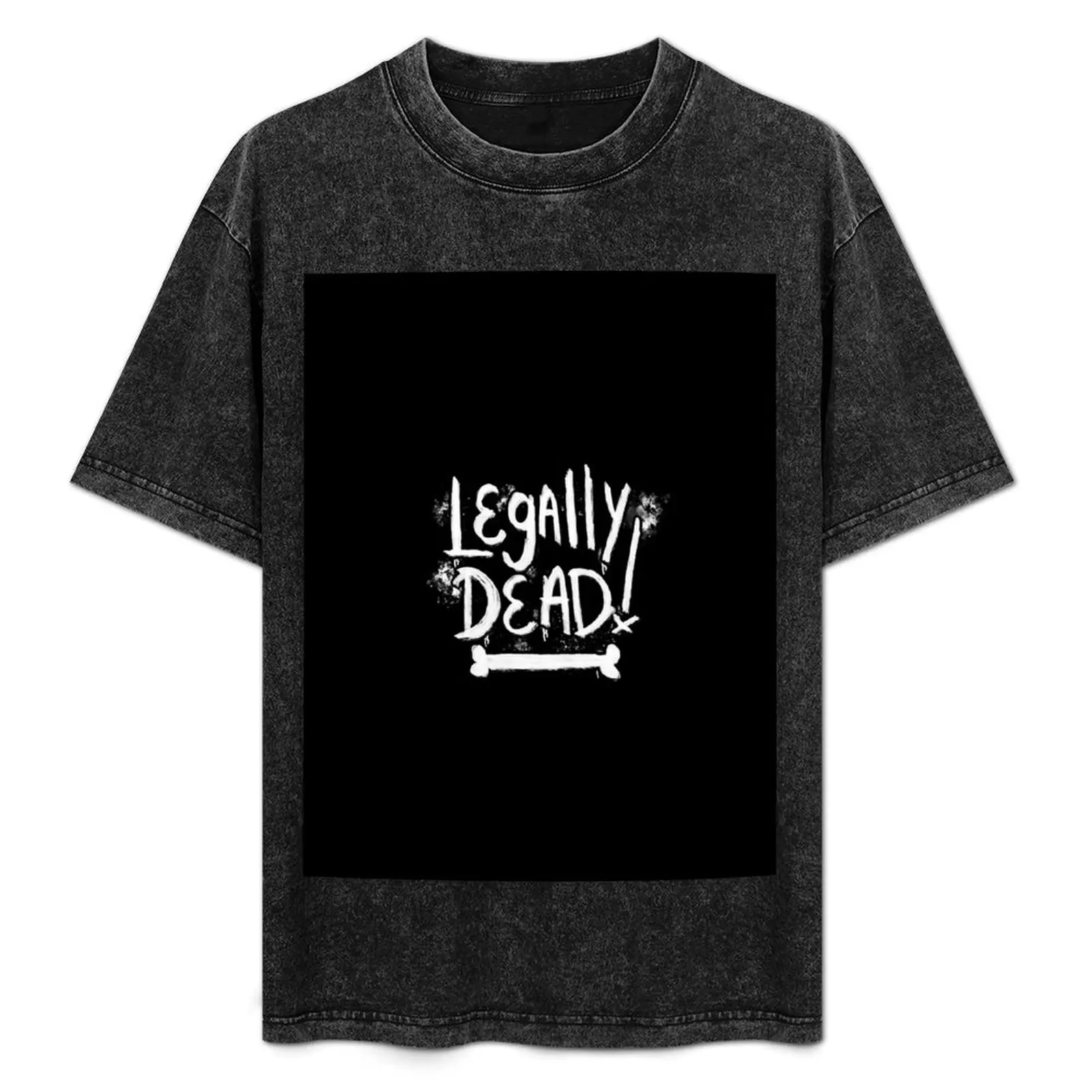 

Legally Dead! T-Shirt Simple Casual Short Sleeve Tee