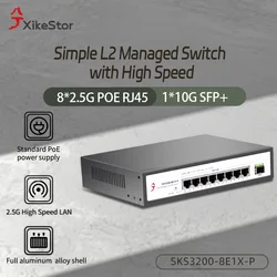 XikeStor 9 Ports 2.5G L2 simple Managed POE Switch 8*2.5G RJ45 1*10G SFP+Ethernet Switch Support VLAN Division+Cooling shell
