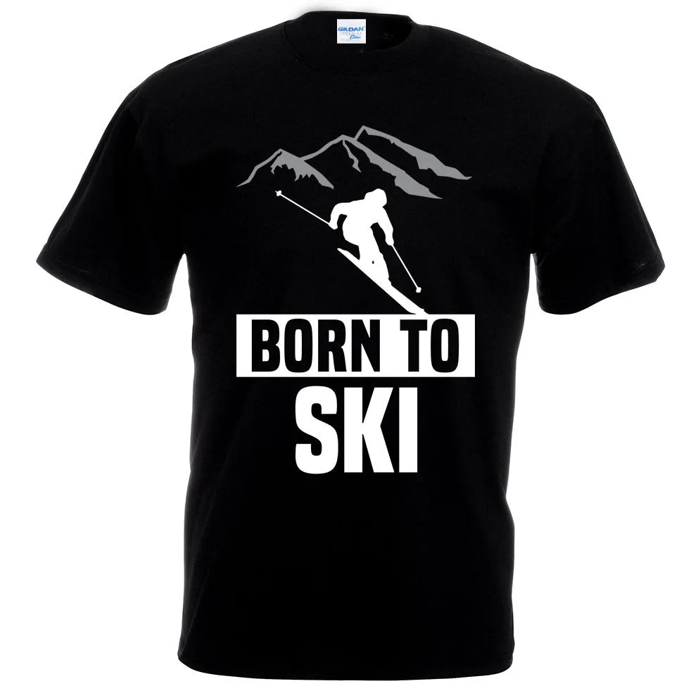 Born To Skier Downhill Snow Men T-Shirt Fathers Day Dad Birthday Shirt Short Sleeve Casual Cotton O-Neck Summer T Shirt