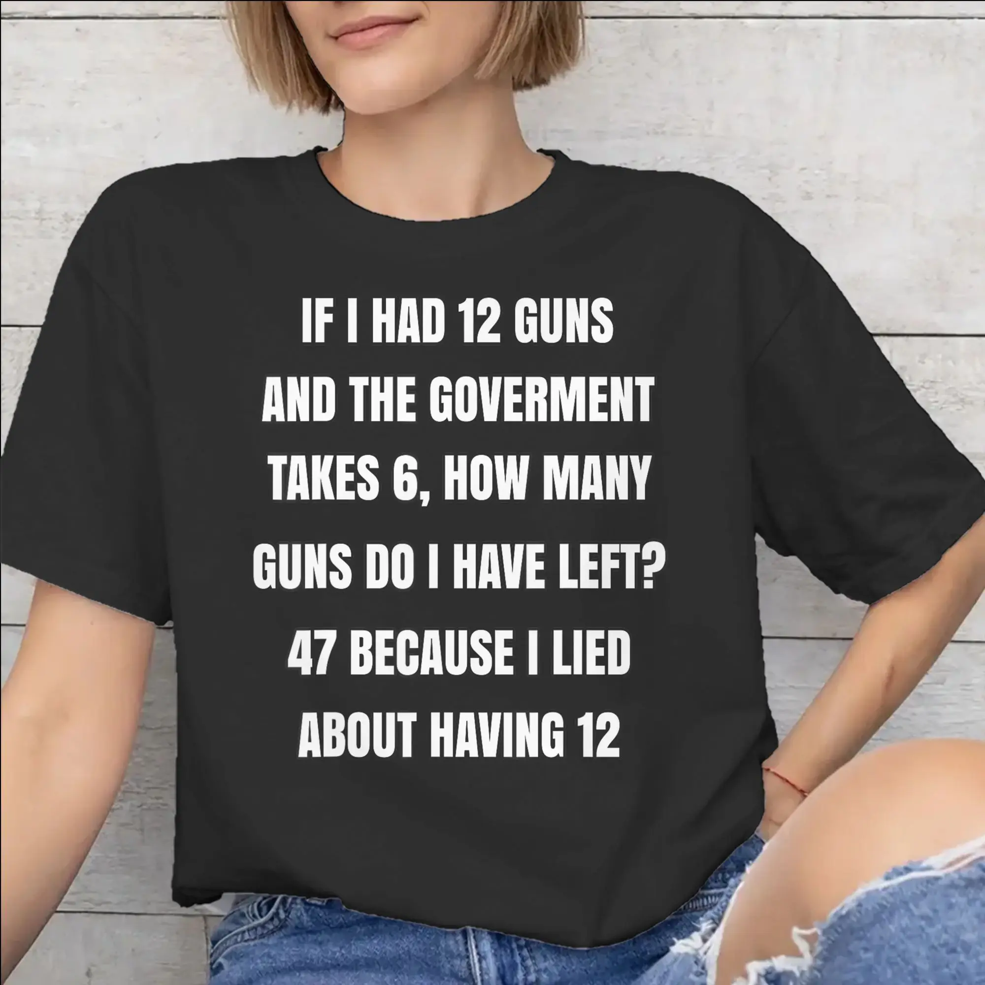 Men Women Graphic Printing Funny Saying “If I Had 12 Guns”  Tee T Shirt Pure Cotton  T-shirts Clothes