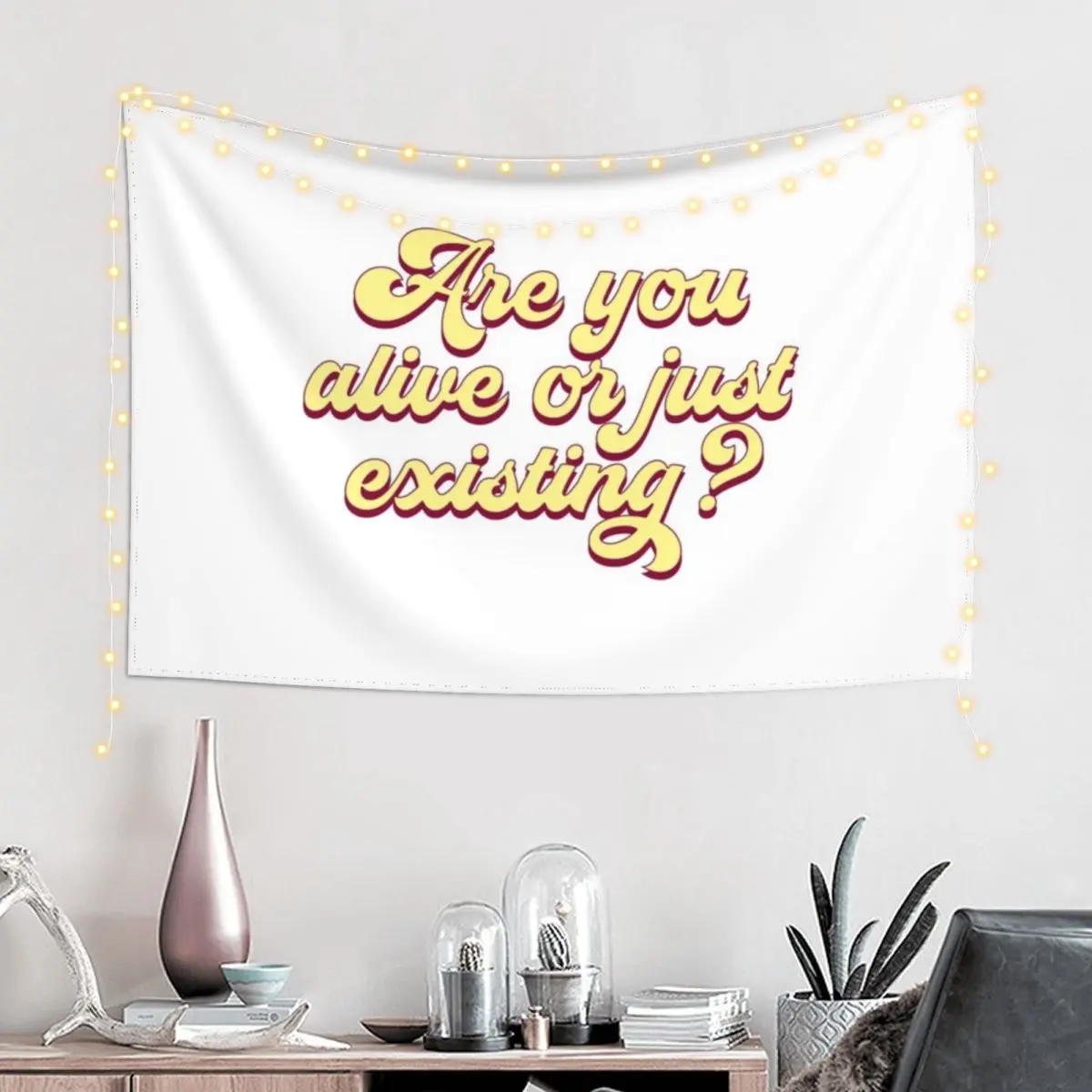 Are you alive or just existing? Tapestry Wall Decor Cute Room Things Tapestry