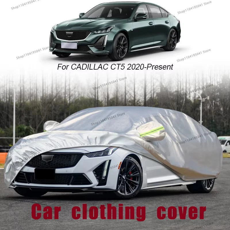 

For Cadillac CT5 Full Car Cover Rain Frost Snow Car protective cover ,UV protection,Car paint protection