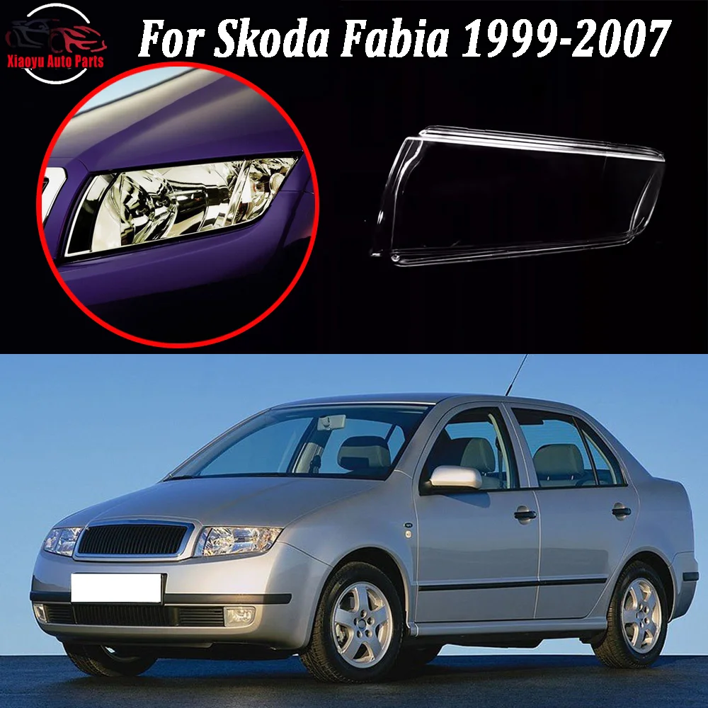 

For Skoda 1999 2000 2001-2007 Fabia Car Accessories Headlight Lens Cover Headlamp Shell Lampshade Transparent Shade Mask Glass