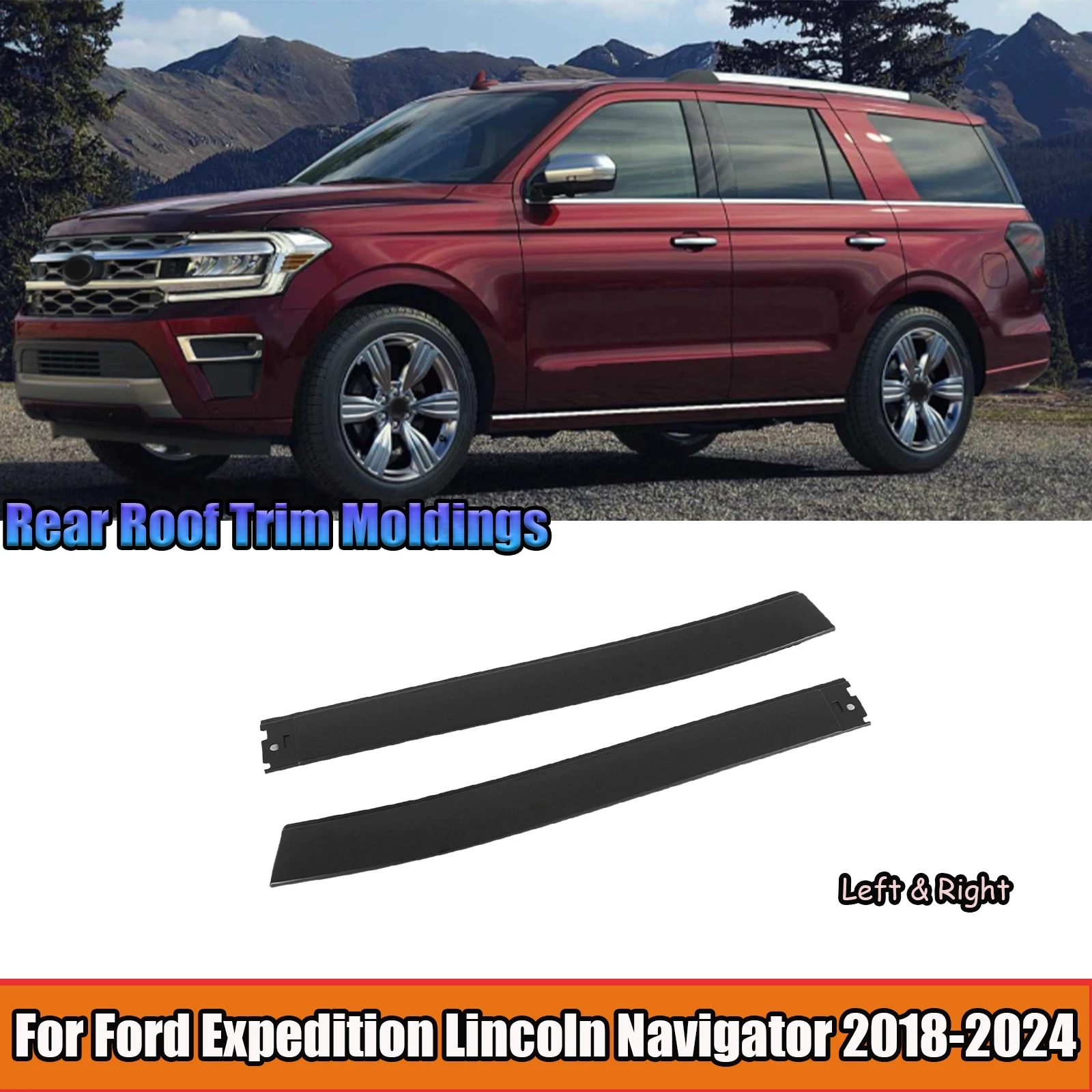 

For Ford Expedition Lincoln Navigator 2018-2024 2PCS Rear Roof Trim Moldings OEM JL1Z-7850463-AK Matte Black Car Accessories